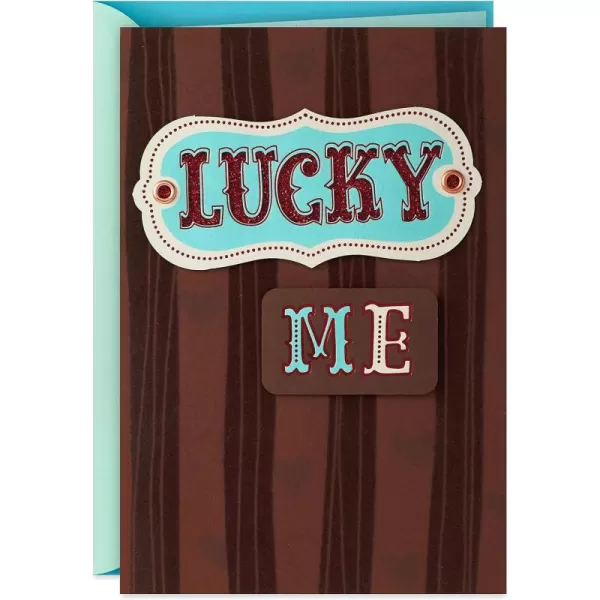 Hallmark Fathers Day Card or Love Card for Him Lucky Me to Have You Anniversary CardLucky Me to Have You